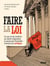 Faire la loi