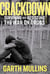 Crackdown - Surviving and Resisting the War on Drugs
