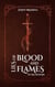 Lies Of Blood And Flames - Die Bluthexerin - Roman | Der Auftakt der Athea-Chroniken!