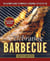 Celebrating Barbecue - The Ultimate Guide to America's 4 Regional Styles of 'Cue