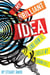 My Brilliant Idea (and How It Caused My Downfall)