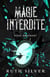 Magie Interdite - La série Aberrant, #3