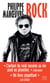 Rock - La première autobiographie de Philippe Manoeuvre et à travers lui 30 ans d'histoire du rock!