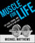 Muscle for Life - Get Lean, Strong, and Healthy at Any Age!