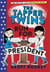 The Tapper Twins Run for President - Book 3