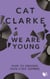 We are young