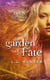 The Garden of Fate - The Eden Chronicles, #3