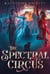 The Spectral Circus - More in Heaven and Earth