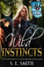 Wild Instincts - More Than Human, #3
