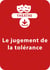 Le jugement de la tolérance - Une pièce à télécharger