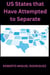 U.S. States That Have Attempted to Separate