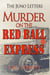Murder on the Red Ball Express - The Juno Letters, #11