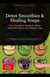 Detox Smoothies & Healing Soups: Your Complete Guide to Green Smoothie Detox and Weight Loss