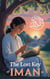 The Lost Key of Iman - Young Adult Fiction: Religious – Muslim, #5