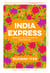 India Express - easy & delicious one-tin and one-pan vegan, vegetarian & pescatarian recipes – by the bestselling ‘Roasting Tin’ series author