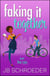 Faking It Together - Love That Lasts, #1