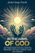 In the Arms of God : On these pages You will find the Treasure That will change Your life for ever
