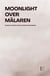 Moonlight Over Mälaren: Bilingual Swedish-English Stories for Beginners