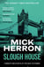 Slough House - The bestselling thrillers that inspired the hit Apple TV+ show Slow Horses (Slough House Thriller 7)