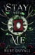 Stay with Me: A Standalone Time Travel Historical Romance - Love Across Time, #1