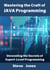 Mastering the Craft of JAVA Programming: Unraveling the Secrets of Expert-Level Programming