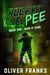 Rocket Fuel Pee: Man of Ruin - Rocket Fuel Pee, #1