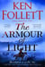 The Armour of Light - A Page-turning, Epic Kingsbridge Novel from the Bestselling Author of The Pillars of The Earth