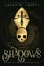 Empire of Shadows - The House of Crimson & Clover, #7