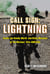 Call Sign: Lightning - Inside the Rowdy World and Risky Missions of the Marines' Elite ANGLICOs