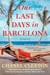 Our Last Days in Barcelona