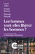 Les femmes vont-elles libérer les hommes ?