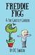 Freddie Figg & the Ghastly Garden - Freddie Figg, #2