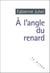 A l'angle du renard