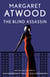 The Blind Assassin: Booker Prize Winner - A Novel