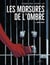 Les morsures de l'ombre