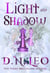 Light and Shadow - The Infinity, #6