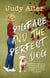 Pigface and the Perfect Dog - Oak Grove Mysteries, #2