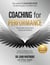 Coaching for Performance, 6th edition - The Principles and Practice of Coaching and Leadership