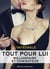 Tout pour lui (Milliardaire et dominateur) - L'intégrale