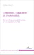 L'UNIVERSEL FONDEMENT DE L'HUMANISME - Pour une éthique de la dignité humaine et de la singularité universelle - et de la singularité universelle