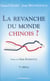 La revanche du monde chinois ?