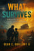 What Survives
