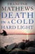 Death in a Cold Hard Light