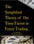 The  Simplified Theory of  The Time Factor in Forex Trading