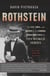 Rothstein - The Life, Times, and Murder of the Criminal Genius Who Fixed the 1919 World Series