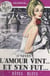 L'amour vint… et s'en fut…