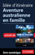 Idée d'itinéraire - Aventure australienne en famille
