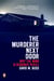 The Murderer Next Door - Why the Mind Is Designed to Kill