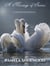 A Marriage of Swans - Tales Retold, #4.5