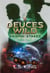 Deuces Wild: Raising the Stakes - Deuces Wild, #3